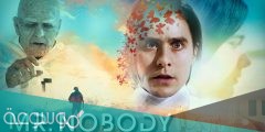 قصة فيلم mr nobody بالتفصيل