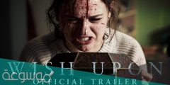 قصة فيلم wish upon كاملة بالتفصيل