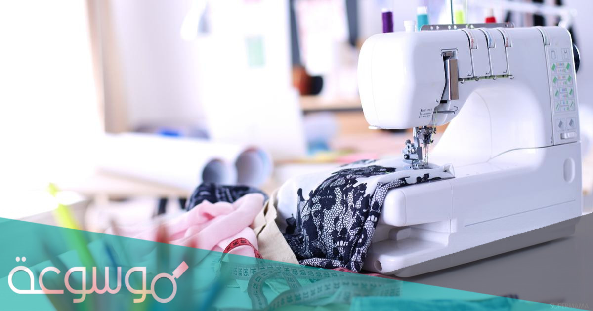 ما معنى تفسير الخياطة في المنام للعزباء ومختلف الحالات