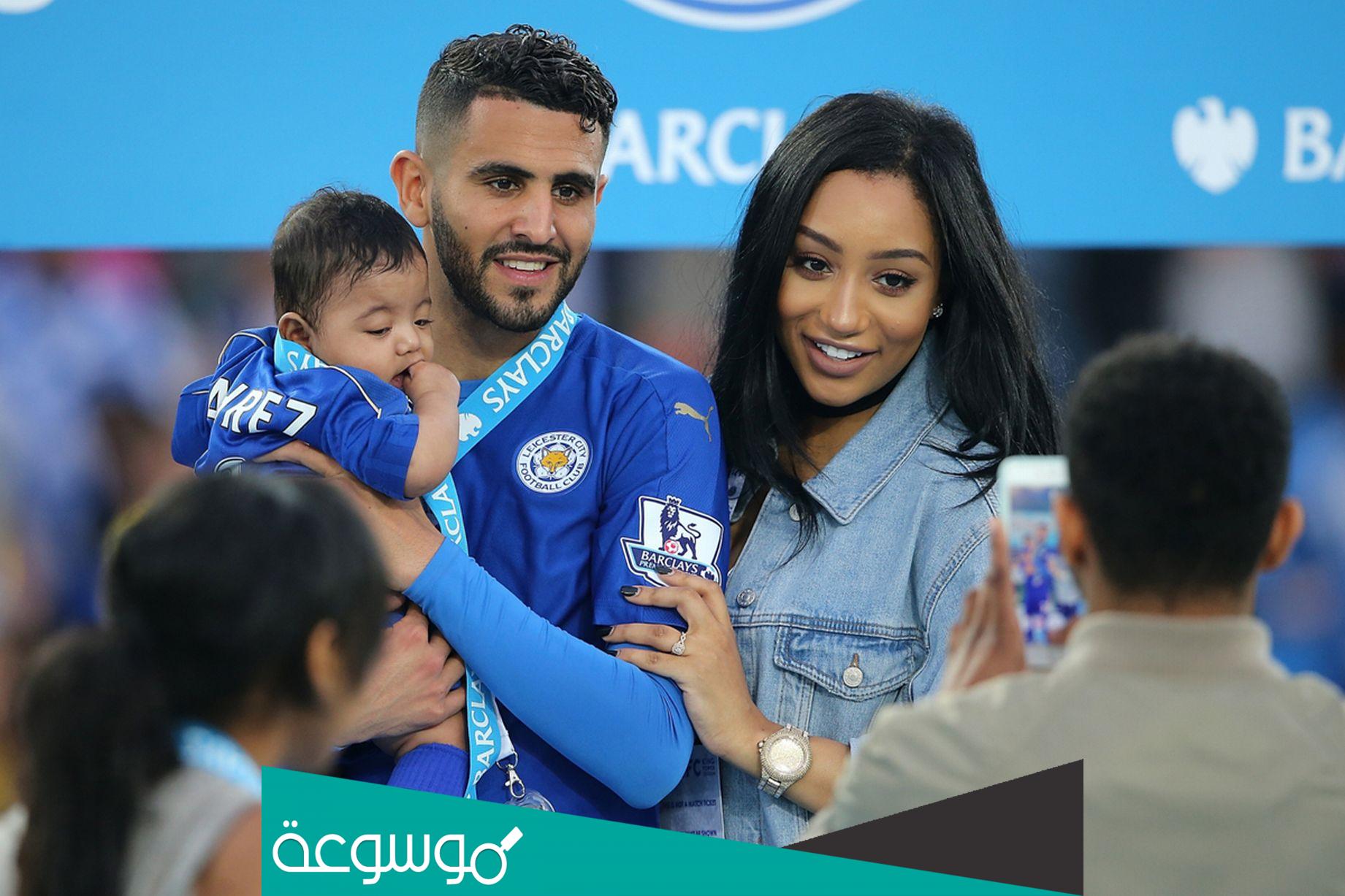 من هي ريتا جوهال زوجة اللاعب رياض محرز