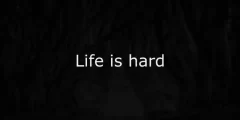 كلمات أغنية life is hard لكن جميلة